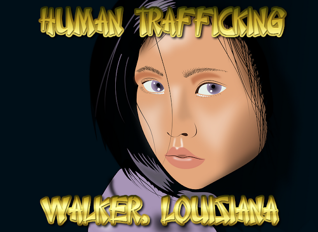 Human Trafficking In Walker, Louisiana? - 1