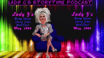 Lady G's Secret Drag Queen Storytime Podcast - 4